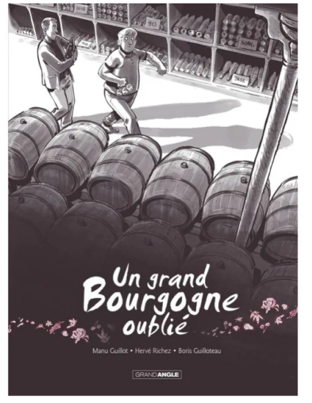 Un grand Bourgogne oublié - Tome 1 (BD)