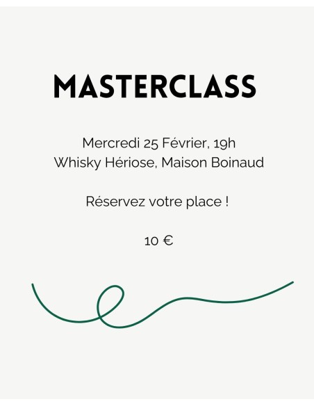 Masterclass 25 Février - Whisky Hériose, Maison Boinaud