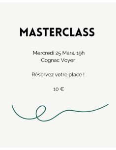 Masterclass 25 March - Cognac Voyer