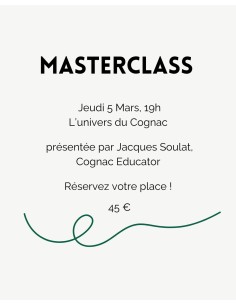 Masterclass 5 Mars - L'univers du Cognac