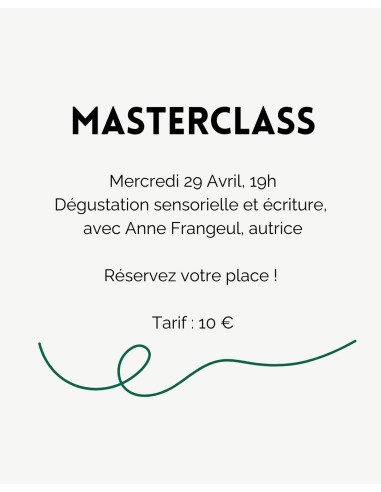 Masterclass 29 Avril - Dégustation sensorielle...