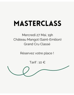 Masterclass 27 Mai - Château Mangot