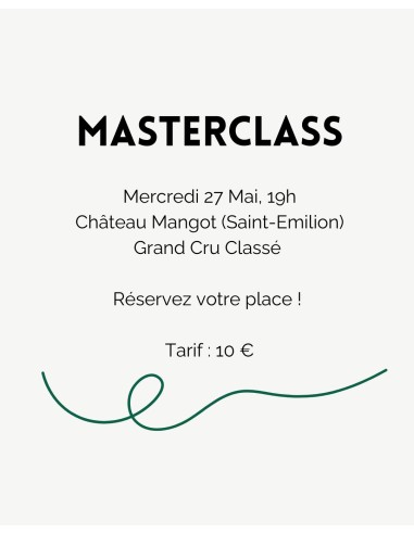Masterclass 27 Mai - Château Mangot
