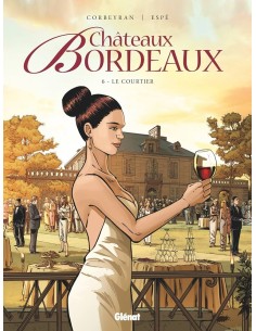 Châteaux Bordeaux - Tome 6 Le Courtier (BD)