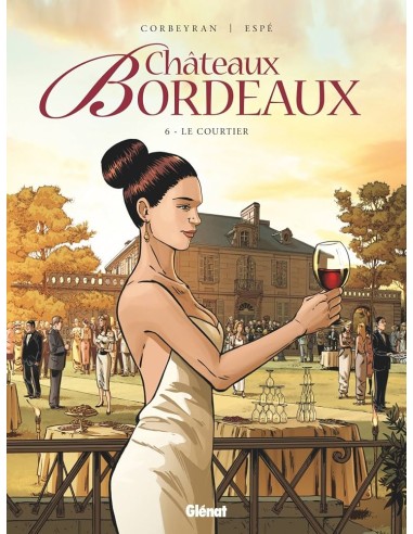 Châteaux Bordeaux - Tome 6 Le Courtier (BD)